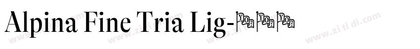 Alpina Fine Tria Lig字体转换